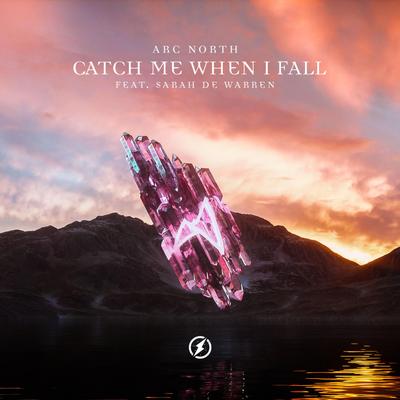 Catch Me When I Fall By Arc North, Sarah de Warren's cover