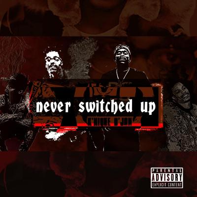 Never Switched Up (feat. ID)'s cover