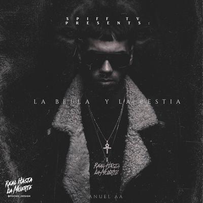 La Bella y La Bestia By Anuel AA's cover