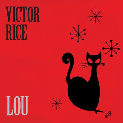 Lou By Victor Rice's cover