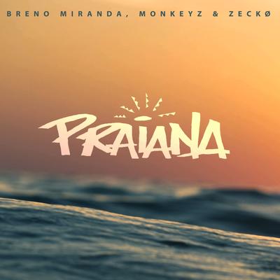 Praiana By Breno Miranda, Monkeyz, Zeckø's cover