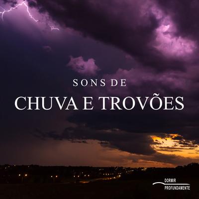 Sons de Chuva e Trovões, Pt. 01 By Dormir Profundamente's cover