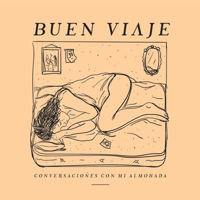 Conversaciones Con Mi Almohada By Buen Viaje, Fear Allison's cover