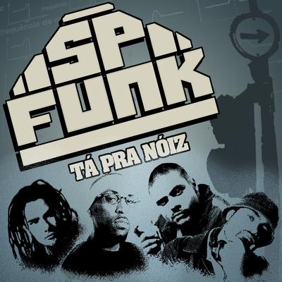 A Volta dos Que Não Foram By Sp Funk's cover
