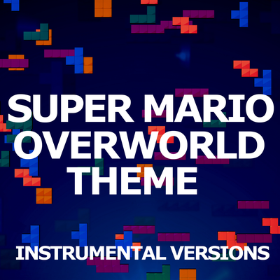 Super Mario (Overworld Theme)'s cover