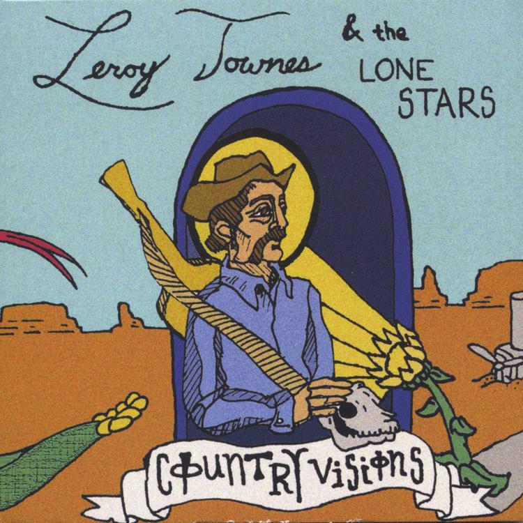 Leroy Townes and the Lone Stars's avatar image