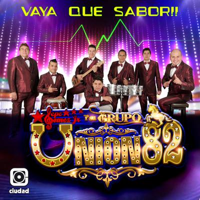 El Piropo (Versión Sonidera) By Pepe Gomez Jr. y su Grupo Union 82's cover