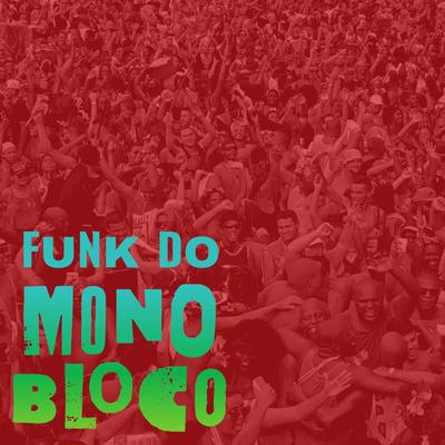 Funk do Monobloco's cover