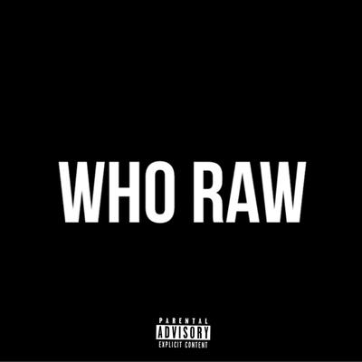 Who Raw's cover