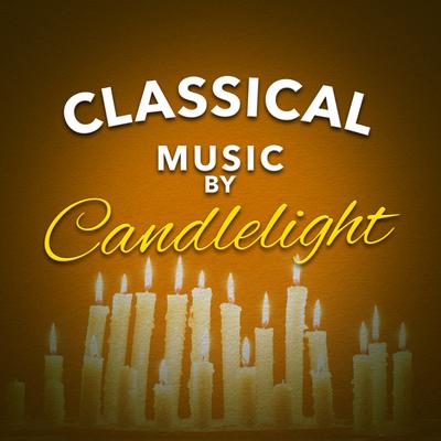 Classical Music by Candlelight's cover