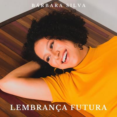 Lembrança Futura By Barbara Silva's cover