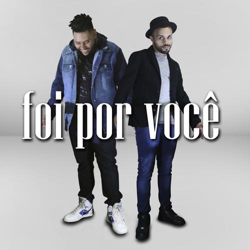 Foi por Você's cover