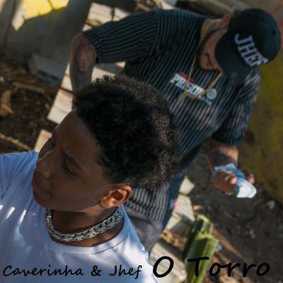 O Torro By MC Caverinha, Jhef's cover