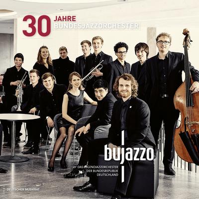 30 Jahre Bundesjazzorchester's cover