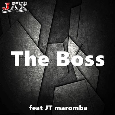 The Boss By JT Maromba, JAX MAROMBA's cover