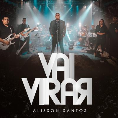 Vai Virar By Alisson Santos's cover