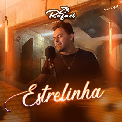 Estrelinha By Zé Rafael's cover