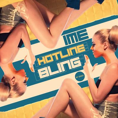 Hotline Bling (Cover)'s cover