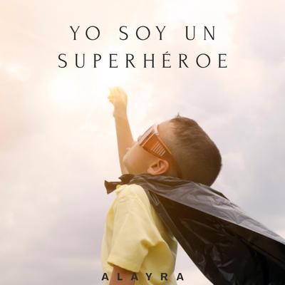 Yo Soy un Superhéroe's cover