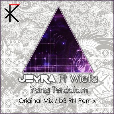 Yang Terdalam (Original Mix)'s cover