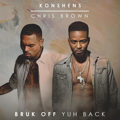 Bruk Off Yuh Back By Konshens, Chris Brown's cover