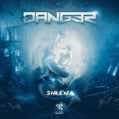 Sirena (Original Mix) By Dang3r's cover