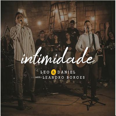 Intimidade By Leo Daniel, Leandro Borges's cover