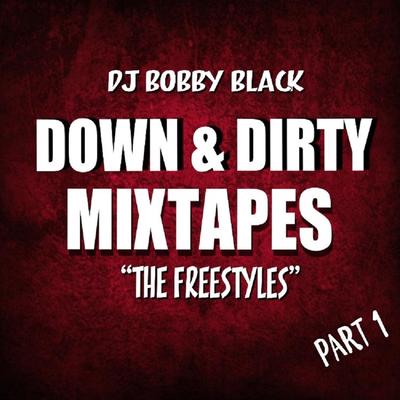 Down & Dirty Freestyle's cover