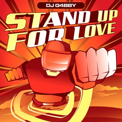 Stand Up For Love (Addicted Craze Remix)'s cover