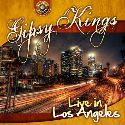 Gipsy Kings Live in Los Angeles's cover