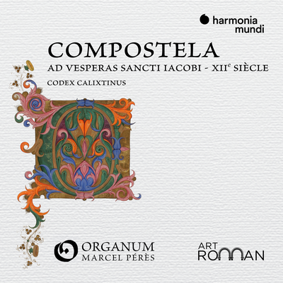 Compostela "Ad vesperas Sancti Iacobi": I. Hymnus peregrinorum "Dum pater familias" By Ensemble Organum, Marcel Pérès's cover