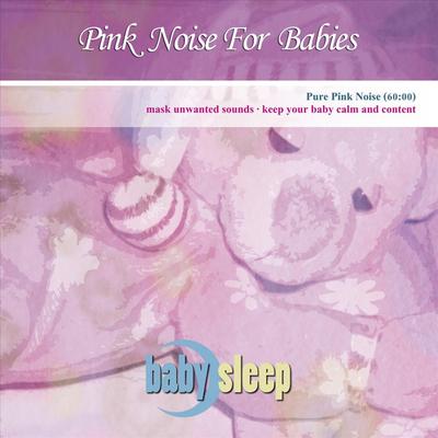 Pure Pink Noise By Baby Sleep's cover