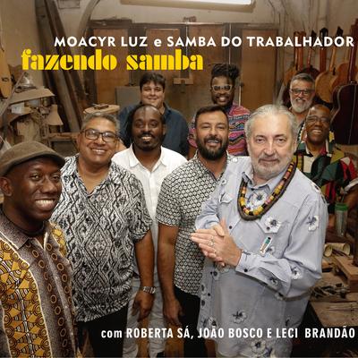 A Cara do Brasil By Moacyr Luz e Samba do Trabalhador, Roberta Sá's cover