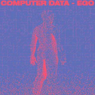 Ego By Computer Data's cover
