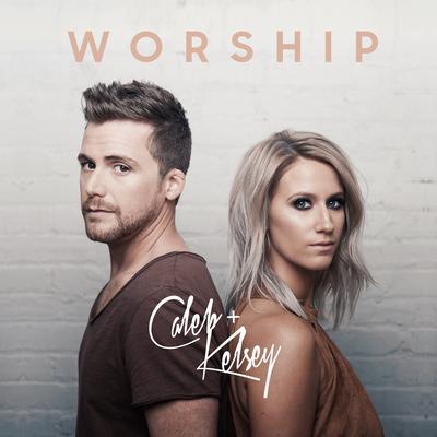 10,000 Reasons / What a Beautiful Name By Caleb and Kelsey's cover