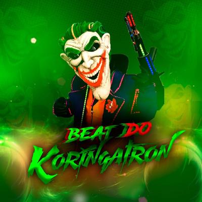 Beat do Koringatron By Koringatron's cover