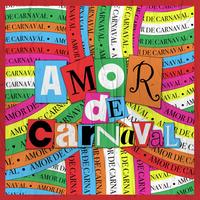 Amor de Carnaval's avatar cover