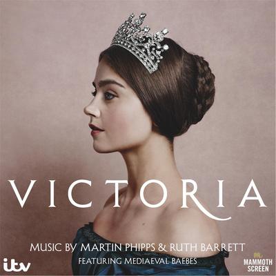 Victoria - The Suite By Martin Phipps, Benji Merrison, Mediaeval Baebes's cover