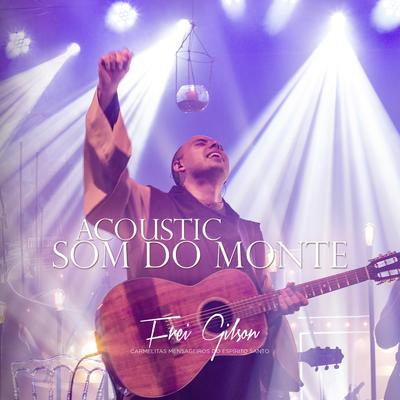 Acoustic Som do Monte's cover