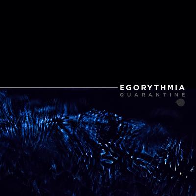 Quarantine By Egorythmia's cover