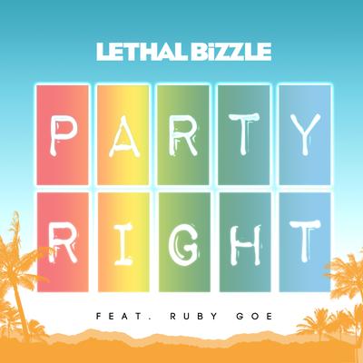 Party Right By Lethal Bizzle, Ruby Goe's cover