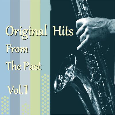 Original Hits from the Past, Vol. 1's cover