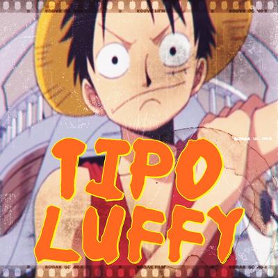 Tipo Luffy By MHRAP's cover