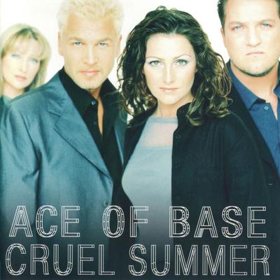 Cruel Summer By Ace of Base's cover