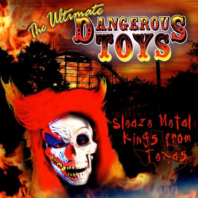 The Ultimate Dangerous Toys Compilation's cover