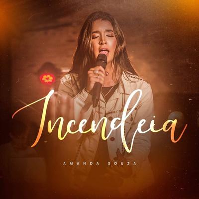 Incendeia By Amanda Souza's cover