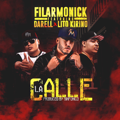 La Calle By Lito Kirino, Filarmonick, Darell's cover