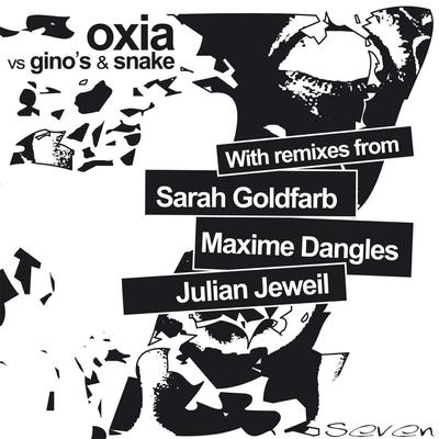 Seven (Julian Jeweil Remix) By SNAKE, Gino's, Oxia, Julian Jeweil's cover