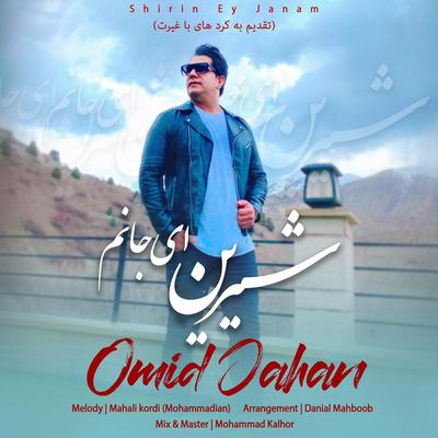 Shirin Ey Janam By Omid Jahan's cover