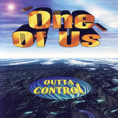 One Of Us (X-Tended Euro Mix) By Outta Control's cover